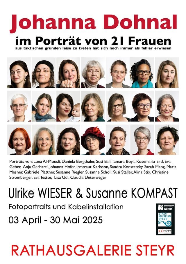 Plakat zur Ausstellung "Johanna Dohnal im Porträt von 21 Frauen" 3. April - 30. Mai 2025 Rathausgalerie Steyr